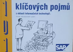 101 klíčových pojmů z oblasti informačních technologií
