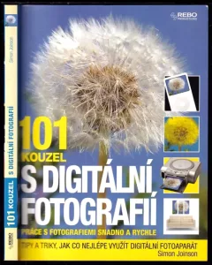 101 kouzel s digitální fotografií