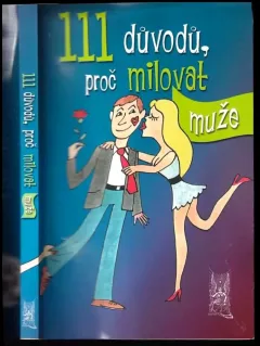 111 důvodů, proč milovat muže