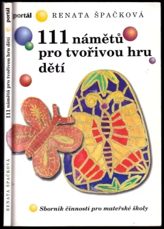 111 námětů pro tvořivou hru dětí