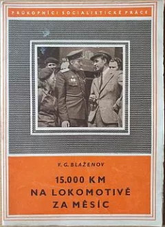 15.000 km na lokomotivě za měsíc