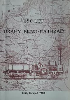 150 let dráhy Brno - Rajhrad