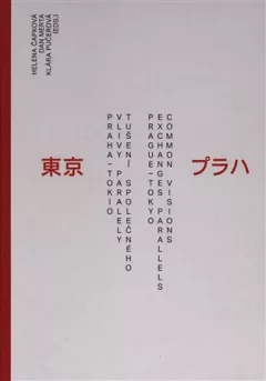 1920-2020 Praha - Tokio: Vlivy, paralely, tušení společného