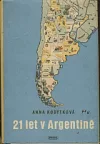21 let v Argentině