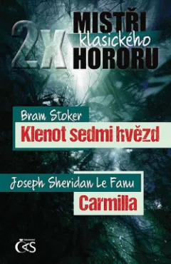2x mistři klasického hororu: Klenot sedmi hvězd / Carmilla
