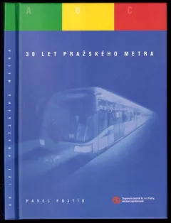 30 let pražského metra