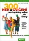 300 her a cvičení pro úspěšný vstup do školy