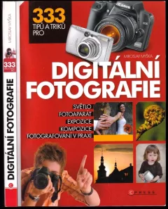 333 tipů a triků pro digitální fotografie