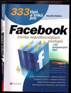 333 tipů a triků pro Facebook
