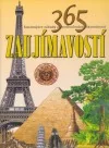365 zaujímavostí: Fascinující záhady a podivuhodné skutočnosti
