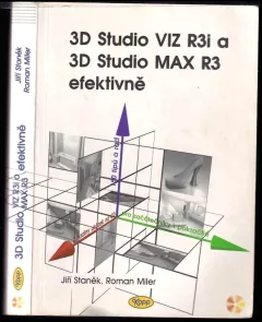 3D Studio VIZ R3i a 3D Studio MAX R3 efektivně