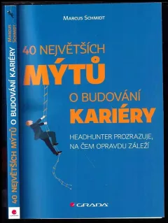 40 největších mýtů o budování kariéry