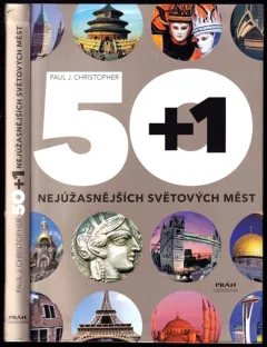 50+1 nejúžasnějších světových měst