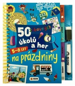 50 zábavných úkolů a her - NA PRÁZDNINY  5-8 LET - napiš a smaž