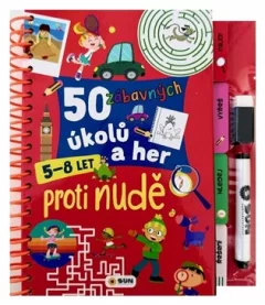 50 zábavných úkolů a her - PROTI NUDĚ  5 - 8 LET - napiš a smaž