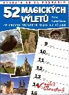 52 magických výletů: Celoroční průvodce nejen na víkend