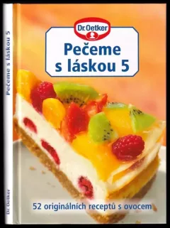 52 šťavnatých receptů s ovocem