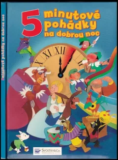 5minutové pohádky na dobrou noc ( Šípková Růženka, Popelka, Jeníček a Mařenka, ...)