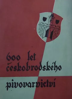 600 let českobrodského pivovarnictví