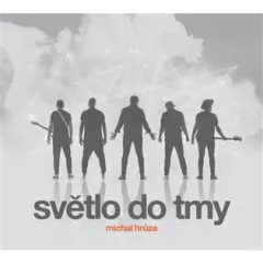 Světlo do tmy