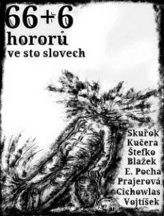 66+6 hororů ve sto slovech