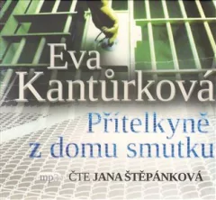 Přítelkyně z domu smutku
