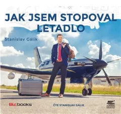 Jak jsem stopoval letadlo