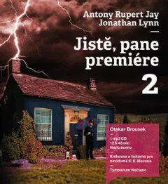 Jistě, pane premiére 2.