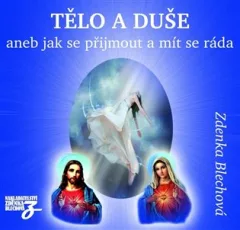 Tělo a duše aneb Jak se přijmout a mít se ráda