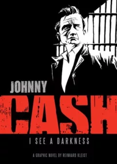 Johnny Cash, I see a darkness