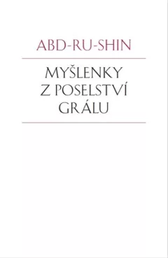Myšlenky z Poselství Grálu