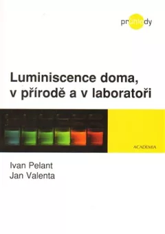 Luminiscence doma, v přírodě a v laboratoři