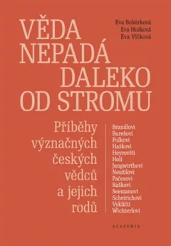 Věda nepadá daleko od stromu