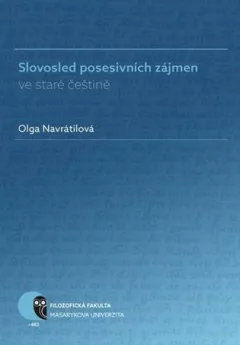 Slovosled posesivních zájmen ve staré češtině