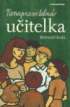 Nenapravitelná učitelka