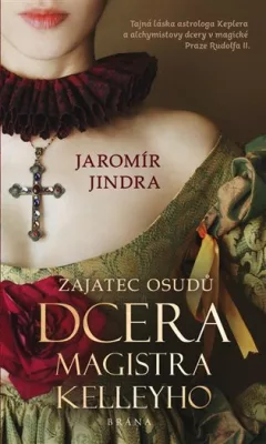 Zajatec osudů - Dcera Edwarda Kellyho