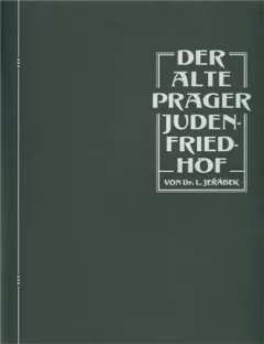 DER ALTE PRAGER JUDENFRIEDHOF