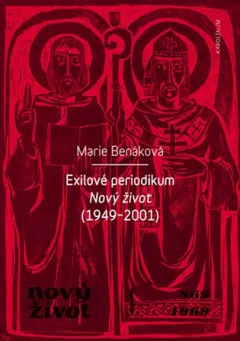 Exilové periodikum Nový život (1949-2001)