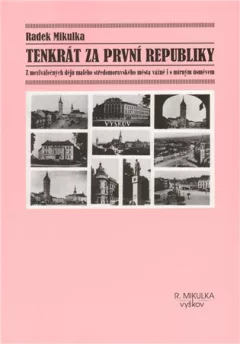 Tenkrát za první republiky