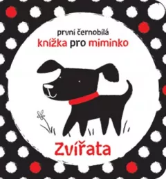 Zvířata - První černobílá knížka pro miminko