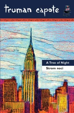 Strom noci a jiné povídky/A Tree of Night and Other Stories