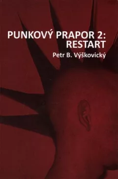 Punkový prapor 2: Restart