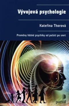 Vývojová psychologie - Proměny lidské psychiky od početí po smrt