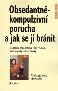 Obsedantně-kompulzivní porucha a jak se jí bránit