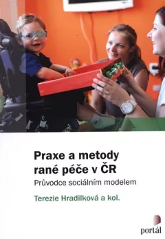 Praxe a metody rané péče v ČR