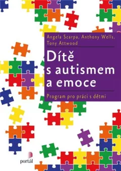 Dítě s autismem a emoce: Program pro práci s dětmi