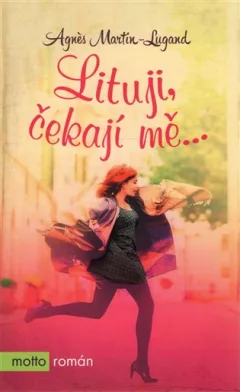 Lituji, čekají mě