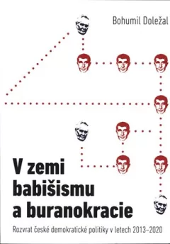 V zemi babišismu a buranokracie