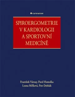 Spiroergometrie v kardiologii a sportovní medicíně