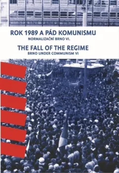 Rok 1989 a pád komunismu. The Fall of the Regime